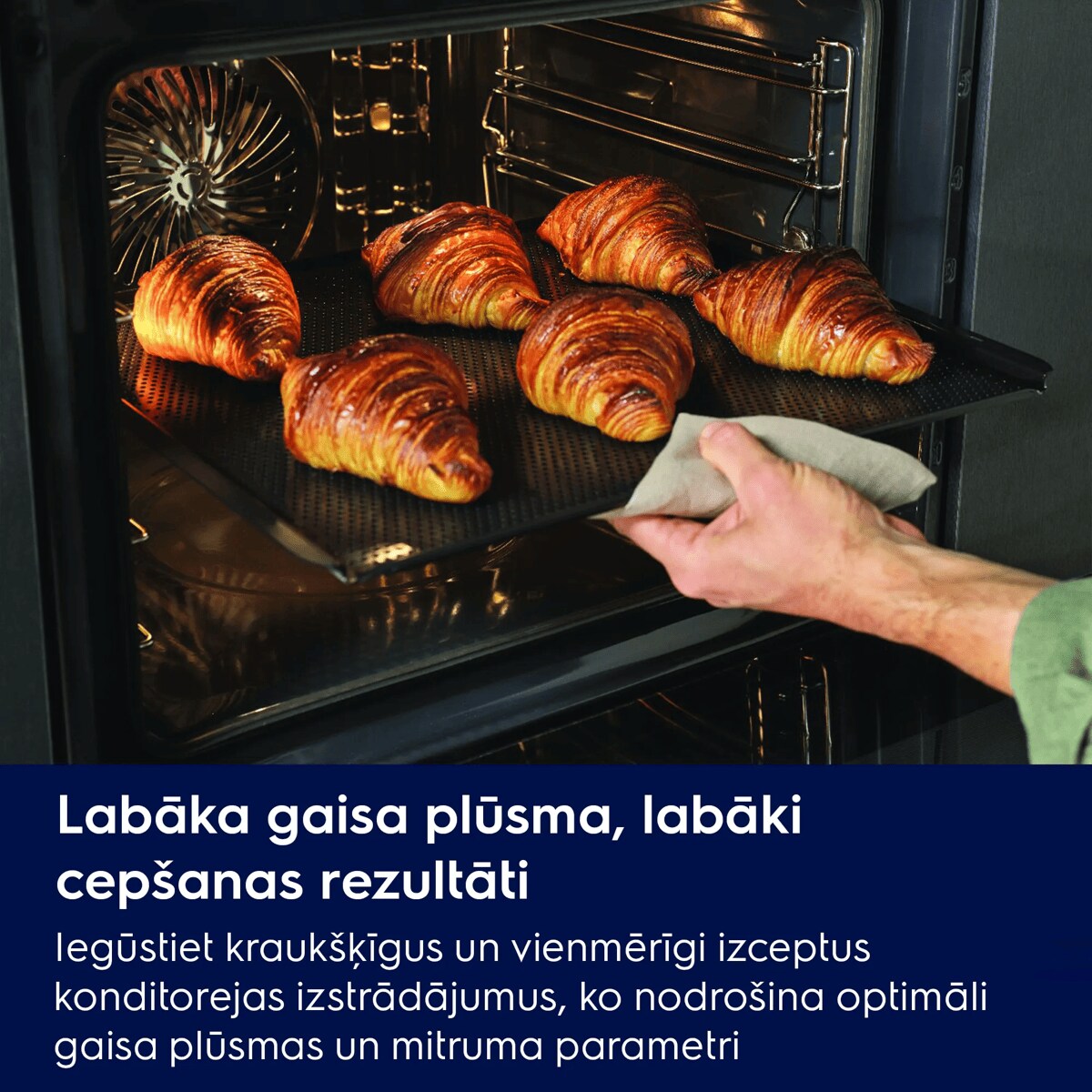 Labāka gaisa plūsma, labāki cepšanas rezultāti Iegūstiet kraukšķīgus un vienmērīgi izceptus konditorejas izstrādājumus, ko nodrošina optimāli gaisa plūsmas un mitruma parametri
